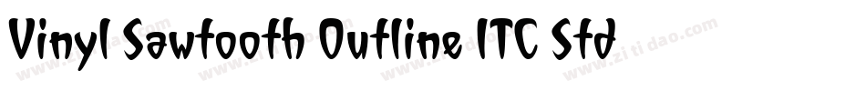 Vinyl Sawtooth Outline ITC Std字体转换